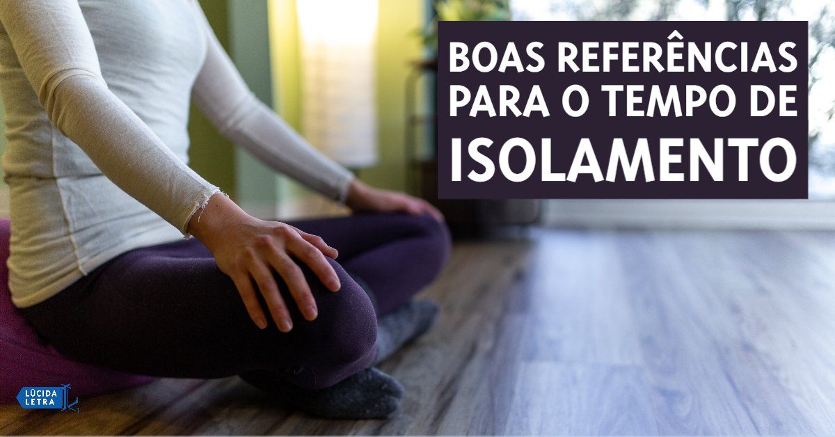 Mensagem para dias de isolamento