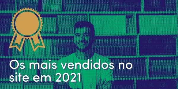 Mais vendidos 2021