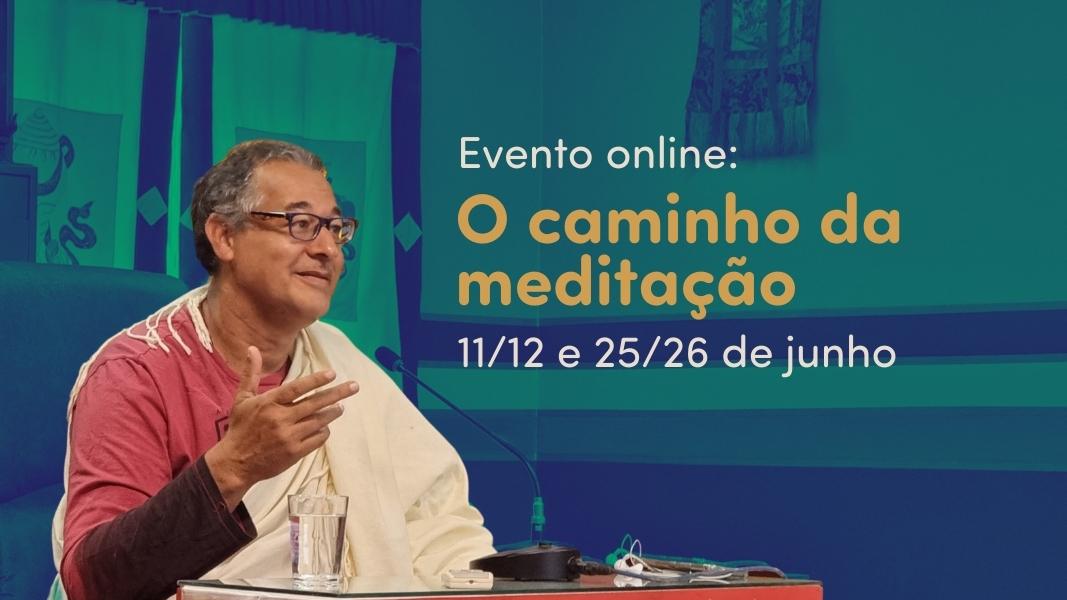 Evento online: O caminho da meditação