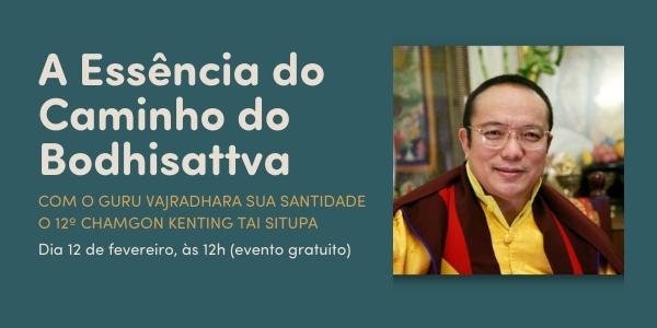 Evento gratuito: A Essência do Caminho do Bodhisattva