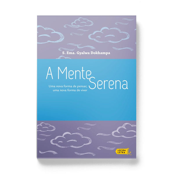 A Mente Inquieta – do livro A Mente Serena – Respire. Agora
